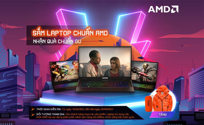 SẮM LAPTOP CHUẨN AMD, NHẬN QUÀ CHUẨN GU