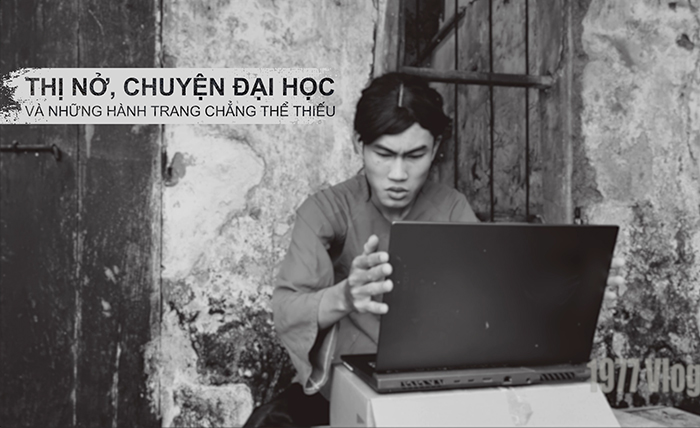 Thị Nở, chuyện đại học và những hành trang chẳng thể thiếu